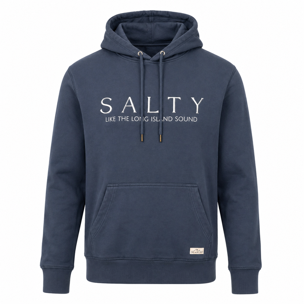 Salty Like The Long Island Sound- 100% Organic French Cotton Terry Hoodie