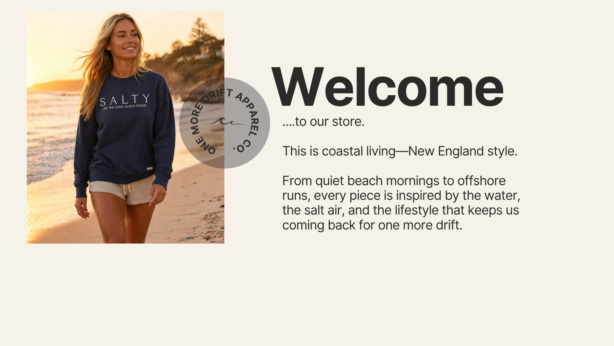 Woman wearing a 'Salty' sweatshirt on a beach with promotional text about coastal living and New England style.